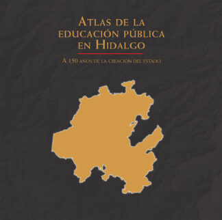 Atlas de la Educación Pública en Hidalgo